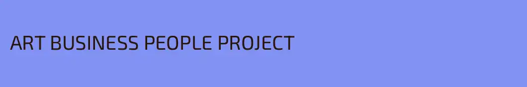ART BUSINESS PEOPLE PROJECT